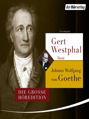 cover image of Gert Westphal liest Johann Wolfgang von Goethe